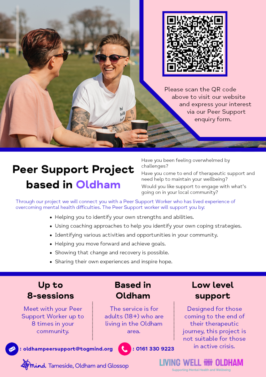 Our poster promoting the Oldham Peer Support Project - depicted are two roughly middle age women having a good conversation on a park bench while drinking coffee, both emoting positively towards each other. The poster features information regarding service details and contains a QR code redirecting you to our referral form.