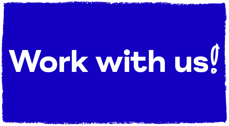 Work for us - Join our Team